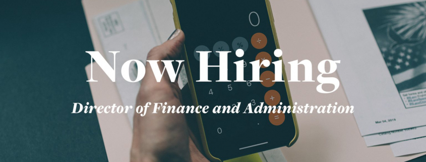 Now-Hiring-Director-of-Finance-and-Administration-1536x1024